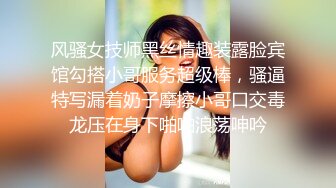 一大早强上嫂子??差点被在楼下帮忙的哥哥发现 有惊无险