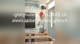 -gloryholesecrets.24.05.10.alexis.abbey.second.glory.hole